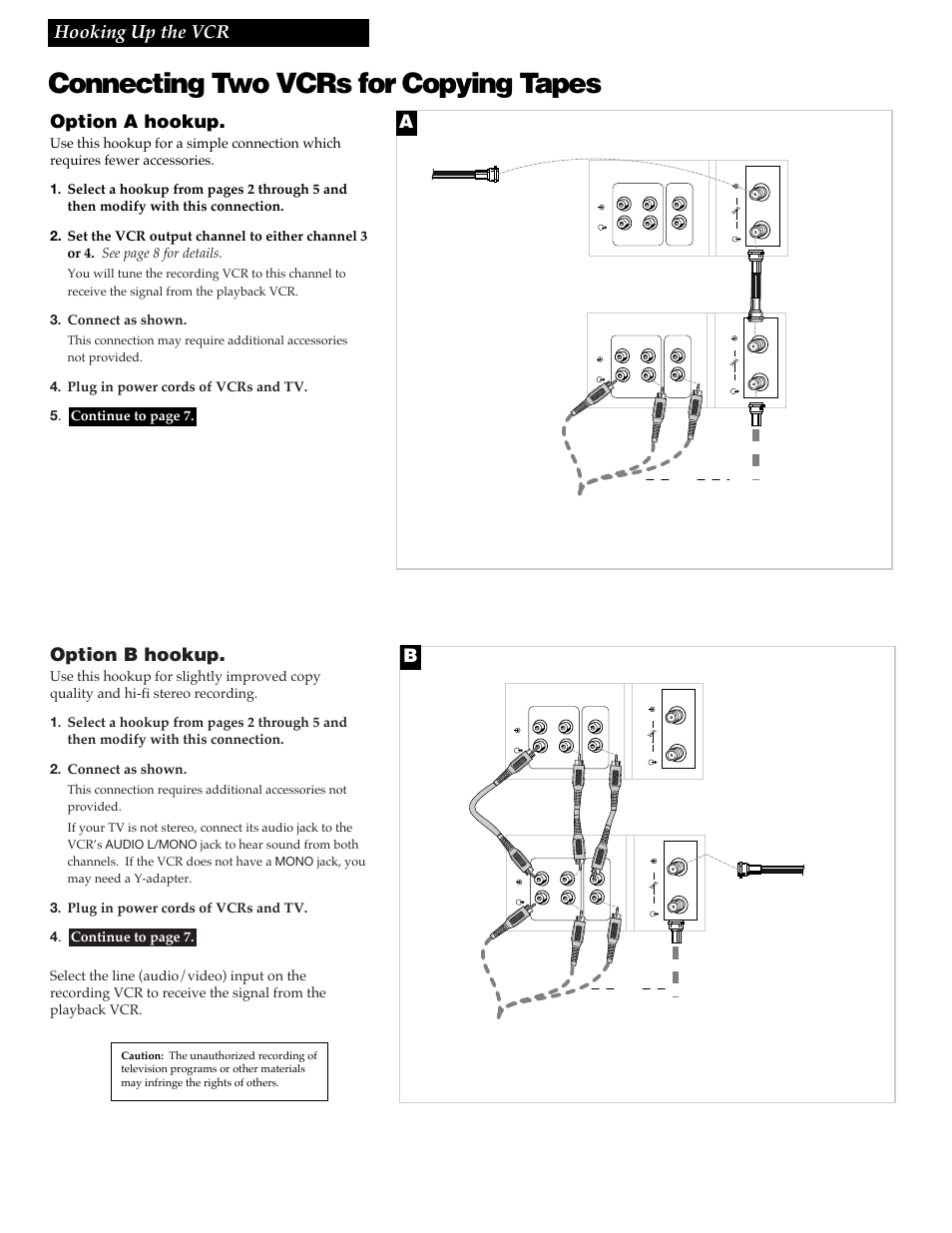 Connecting two vcrs for copying tapes, 6hooking up the vcr, Option a hookup | Option b hookup, Playback vcr, Recording vcr, Or use the previously selected hookup to the tv, Playback vcr (only) recording vcr, Connect as shown, Plug in power cords of vcrs and tv. 5 | GE VGN550 User Manual | Page 8 / 44