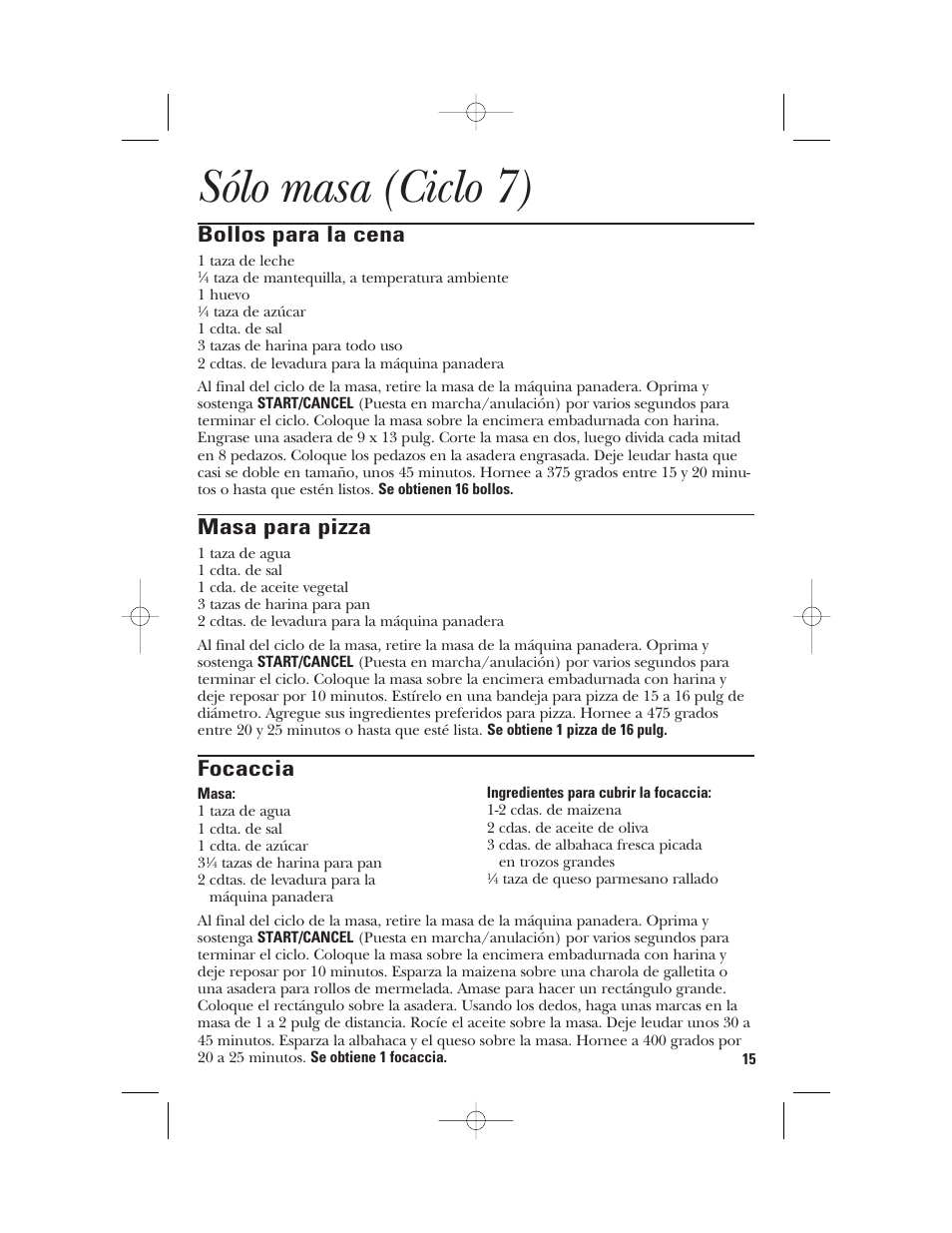 Sólo masa (ciclo 7), Bollos para la cena, Masa para pizza | Focaccia | GE 840081500 User Manual | Page 33 / 36