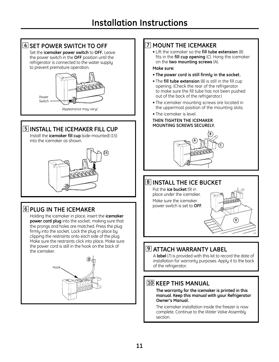 Installation instructions, Install the ice bucket, Install the icemaker fill cup | Plug in the icemaker, Attach warranty label, Keep this manual, Mount the icemaker, 11 set power switch to off | GE IM4A User Manual | Page 11 / 136
