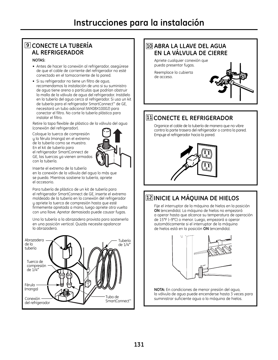 Instrucciones para la instalación, Abra la llave del agua en la válvula de cierre, Conecte la tubería al refrigerador | Conecte el refrigerador, Inicie la máquina de hielos | GE IM4A User Manual | Page 131 / 136