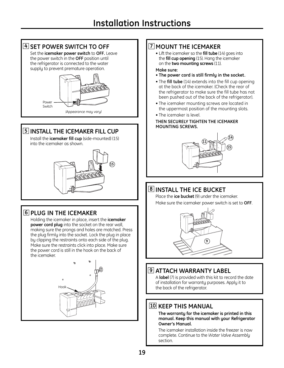 Installation instructions, Set power switch to off, Install the icemaker fill cup | Plug in the icemaker, Mount the icemaker, Install the ice bucket, Attach warranty label, Keep this manual | GE IM4A User Manual | Page 19 / 136