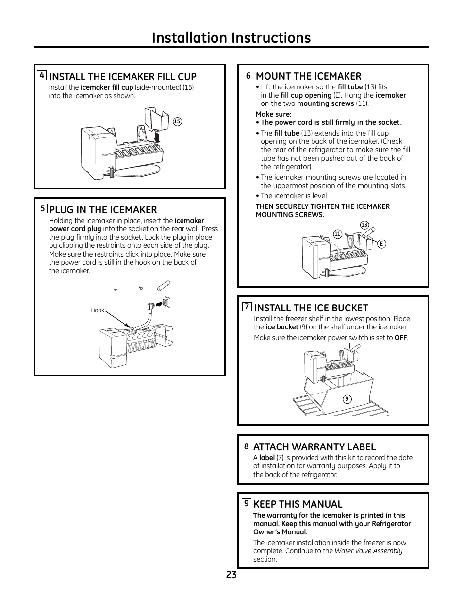 Installation instructions, Install the icemaker fill cup, Mount the icemaker | Plug in the icemaker, Install the ice bucket, Attach warranty label, Keep this manual | GE IM4A User Manual | Page 23 / 136