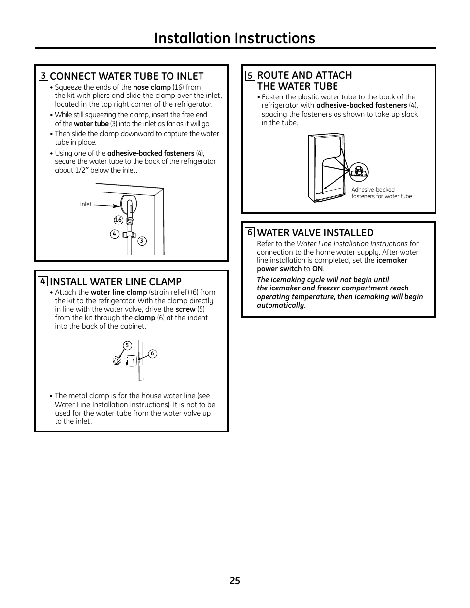 Installation instructions, Water valve installed, 25 route and attach the water tube | Install water line clamp, Connect water tube to inlet | GE IM4A User Manual | Page 25 / 136