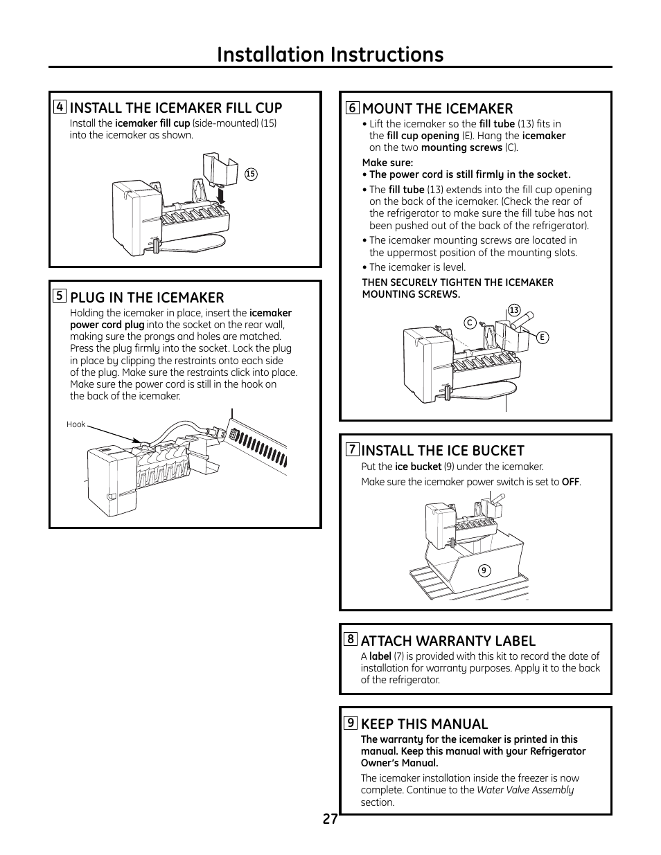 Installation instructions, Plug in the icemaker, Mount the icemaker | Install the ice bucket, Attach warranty label, Keep this manual, Install the icemaker fill cup | GE IM4A User Manual | Page 27 / 136