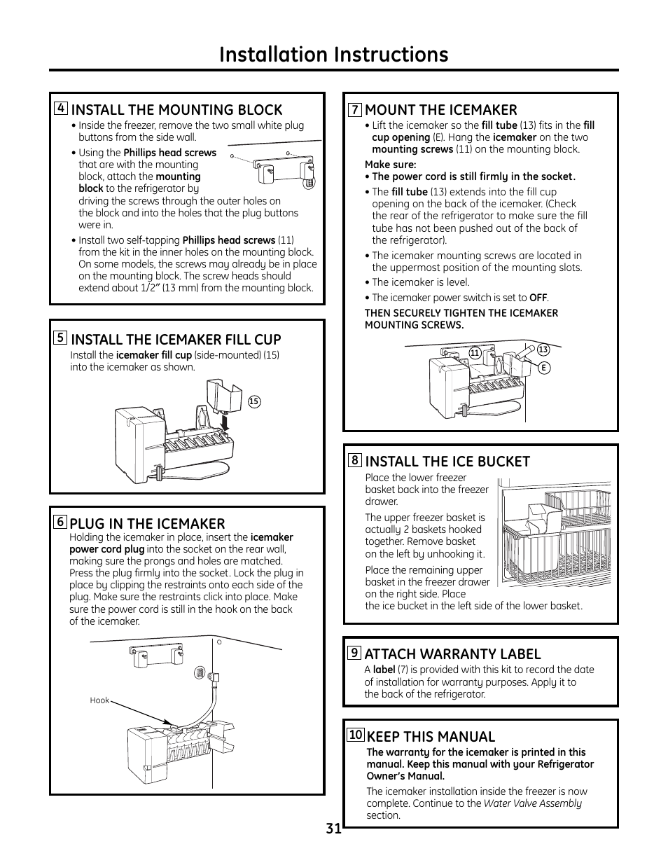 Installation instructions, Plug in the icemaker, Mount the icemaker | Install the ice bucket, Attach warranty label, Keep this manual, Install the icemaker fill cup, Install the mounting block | GE IM4A User Manual | Page 31 / 136