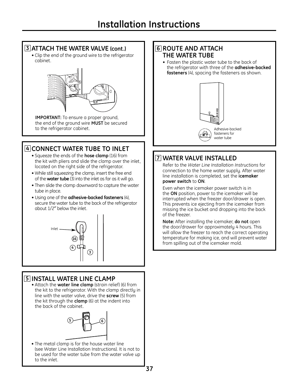 Installation instructions, Water valve installed, Route and attach the water tube | Install water line clamp, Connect water tube to inlet, Attach the water valve | GE IM4A User Manual | Page 37 / 136