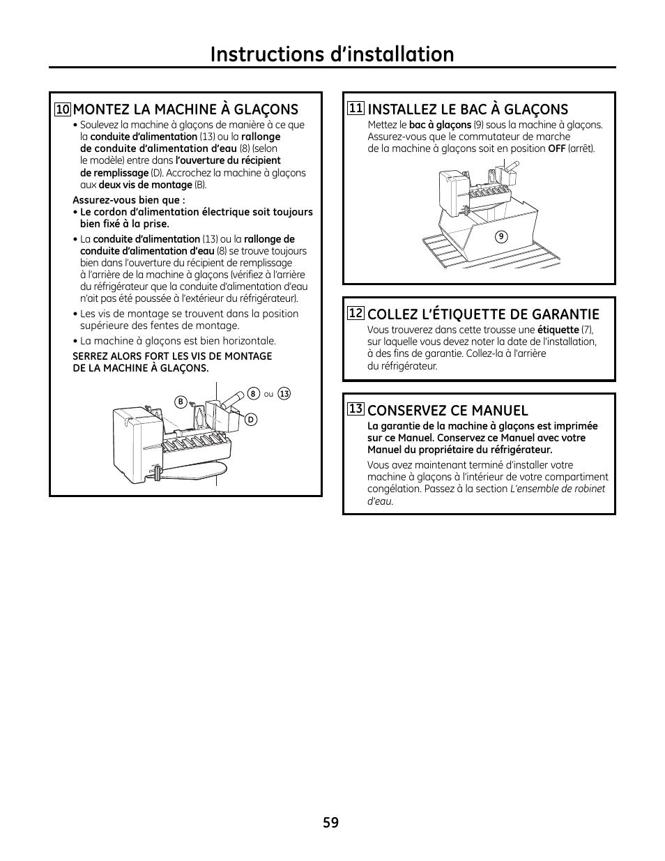 Instructions d’installation, Montez la machine à glaçons, Installez le bac à glaçons | Collez l’étiquette de garantie, Conservez ce manuel | GE IM4A User Manual | Page 59 / 136
