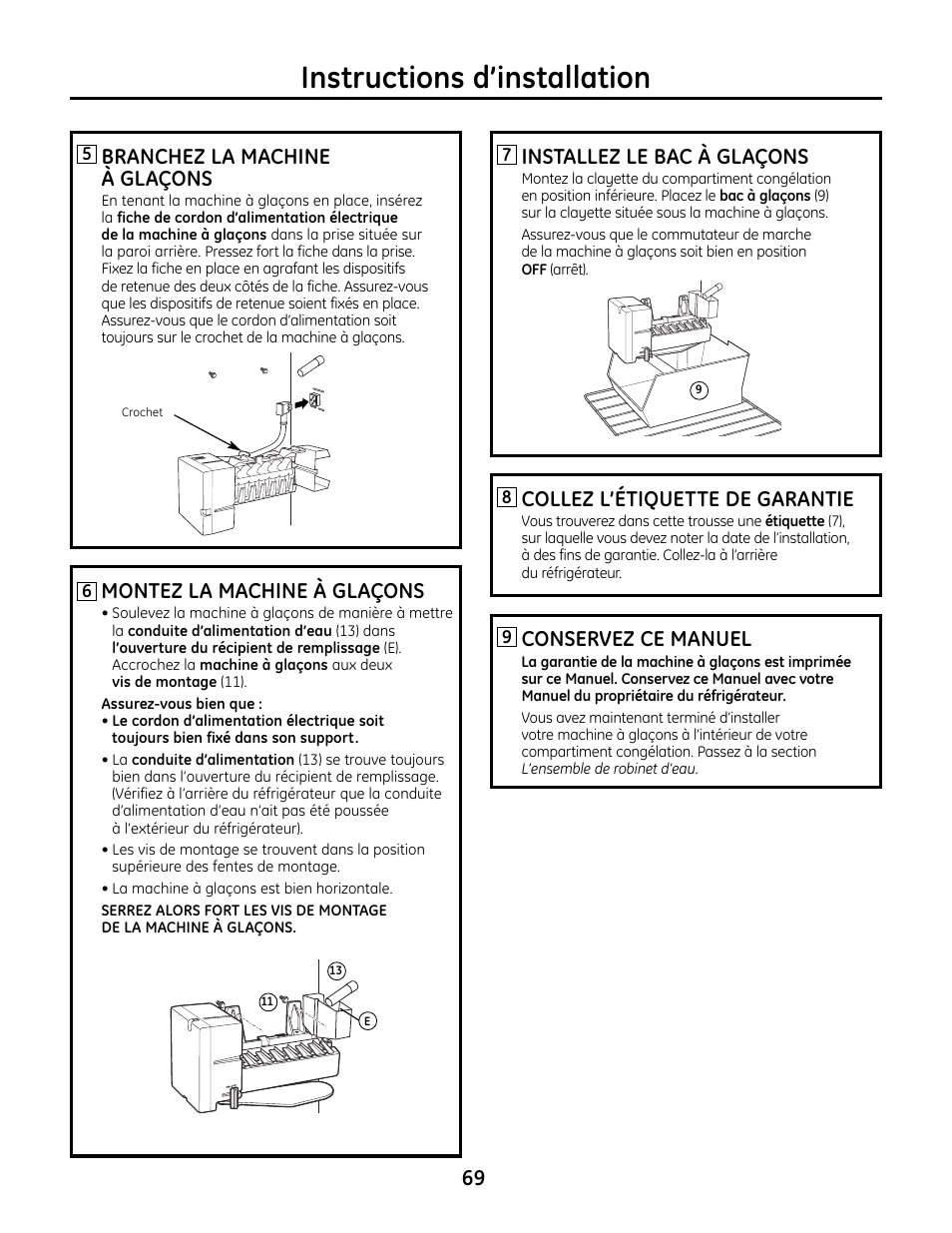 Instructions d’installation, Installez le bac à glaçons, Collez l’étiquette de garantie | Conservez ce manuel, Branchez la machine à glaçons, Montez la machine à glaçons | GE IM4A User Manual | Page 69 / 136