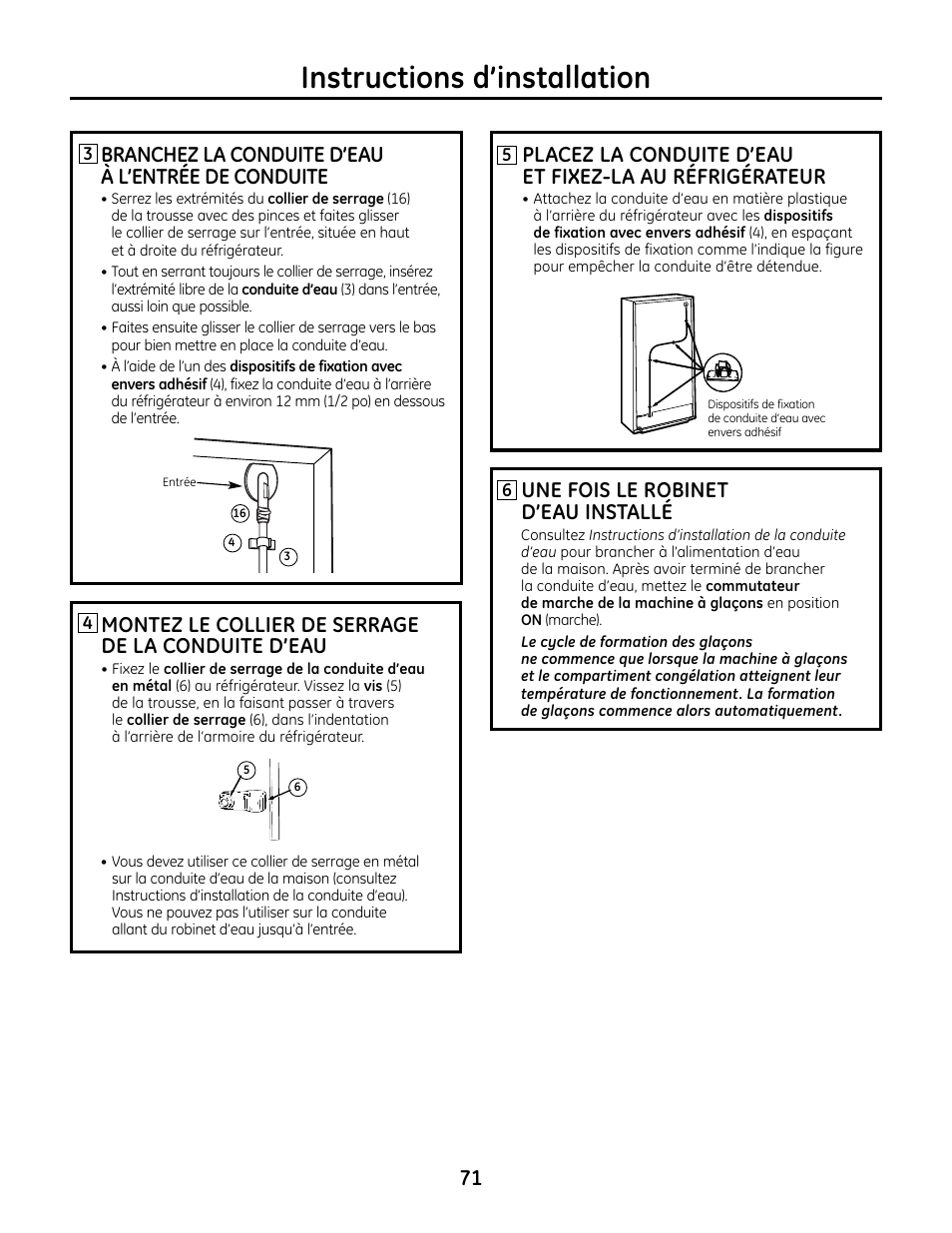 Instructions d’installation, 71 une fois le robinet d’eau installé, Montez le collier de serrage de la conduite d’eau | Branchez la conduite d’eau à l’entrée de conduite | GE IM4A User Manual | Page 71 / 136
