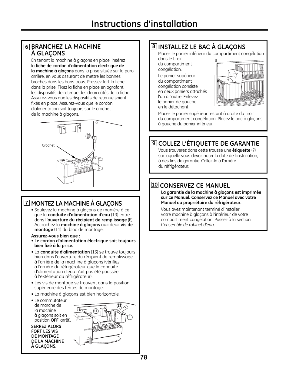 Instructions d’installation, Collez l’étiquette de garantie, Conservez ce manuel | Installez le bac à glaçons, Montez la machine à glaçons, Branchez la machine à glaçons | GE IM4A User Manual | Page 78 / 136