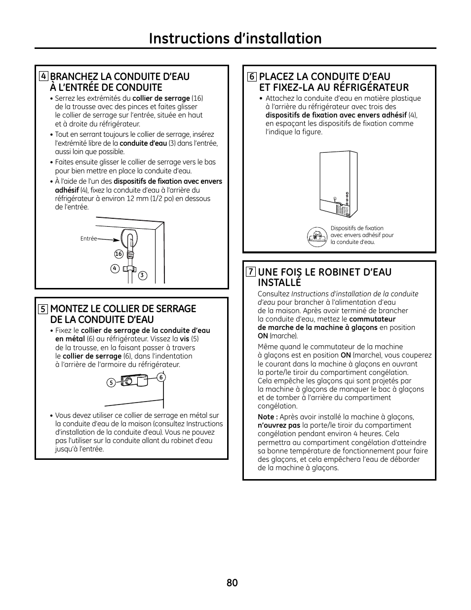 Instructions d’installation, Une fois le robinet d’eau installé, Montez le collier de serrage de la conduite d’eau | Branchez la conduite d’eau à l’entrée de conduite | GE IM4A User Manual | Page 80 / 136