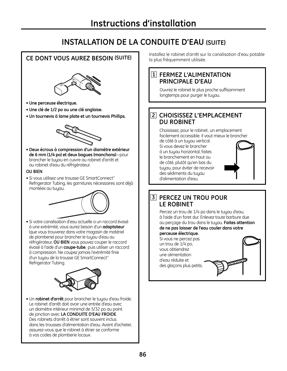 Instructions d’installation, Installation de la conduite d’eau, Suite) 86 | Ce dont vous aurez besoin, Fermez l’alimentation principale d’eau, Choisissez l’emplacement du robinet, Percez un trou pour le robinet | GE IM4A User Manual | Page 86 / 136