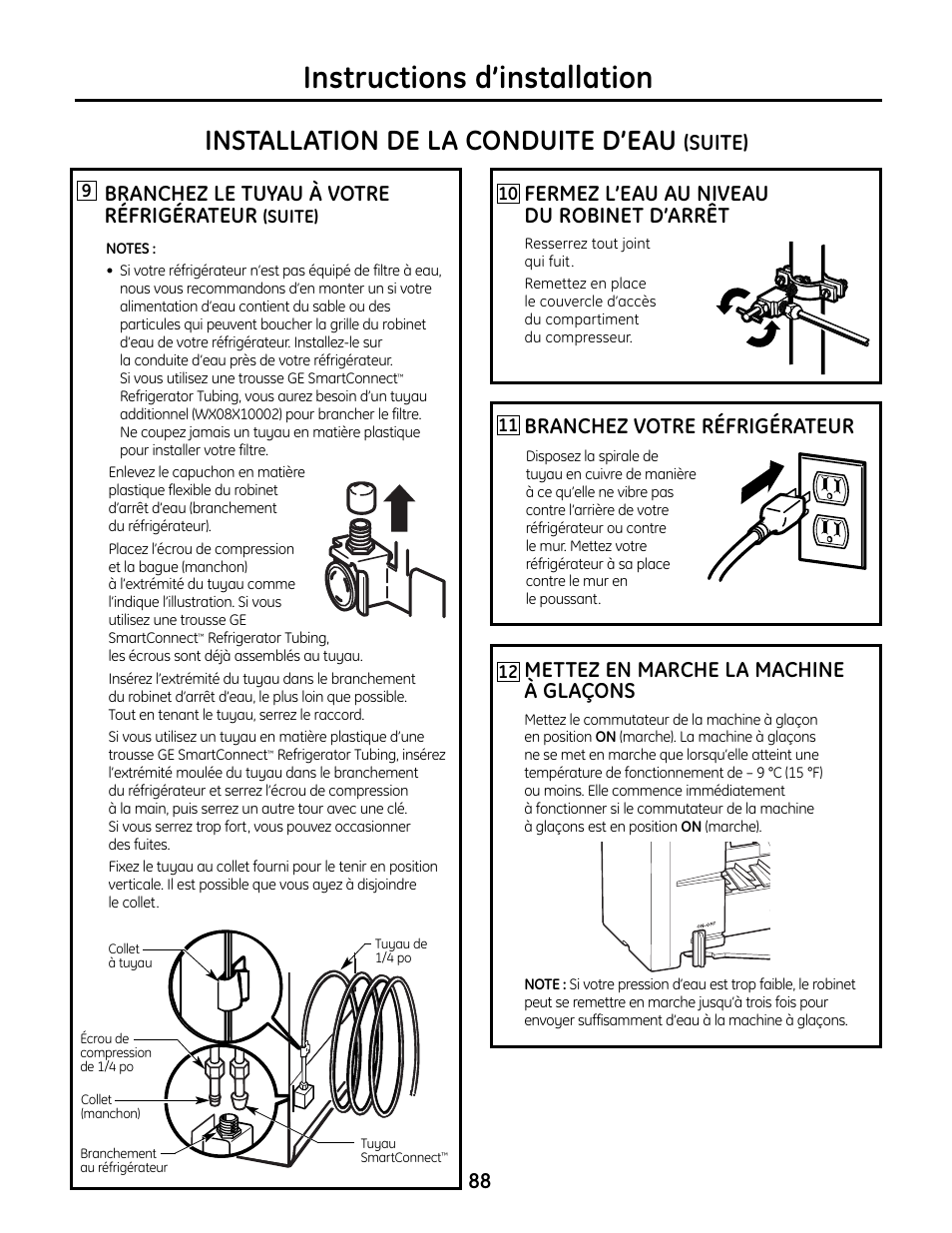 Instructions d’installation, Installation de la conduite d’eau, Branchez le tuyau à votre réfrigérateur | Fermez l’eau au niveau du robinet d’arrêt, Branchez votre réfrigérateur, Mettez en marche la machine à glaçons, Suite) | GE IM4A User Manual | Page 88 / 136