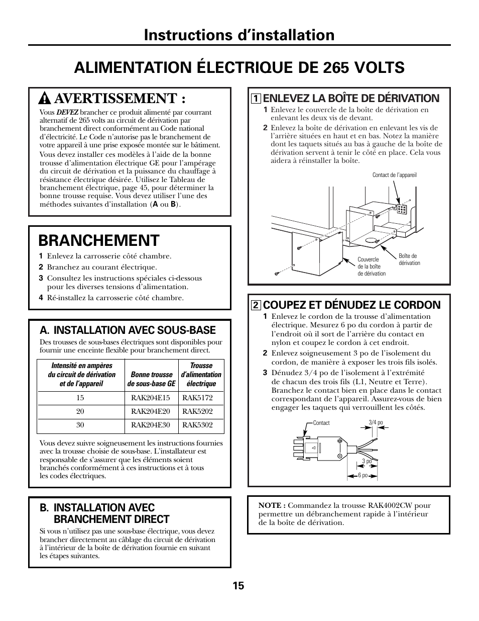 Branchement, Avertissement, Enlevez la boîte de dérivation | Coupez et dénudez le cordon, A. installation avec sous-base, B. installation avec branchement direct | GE 3800 User Manual | Page 43 / 84