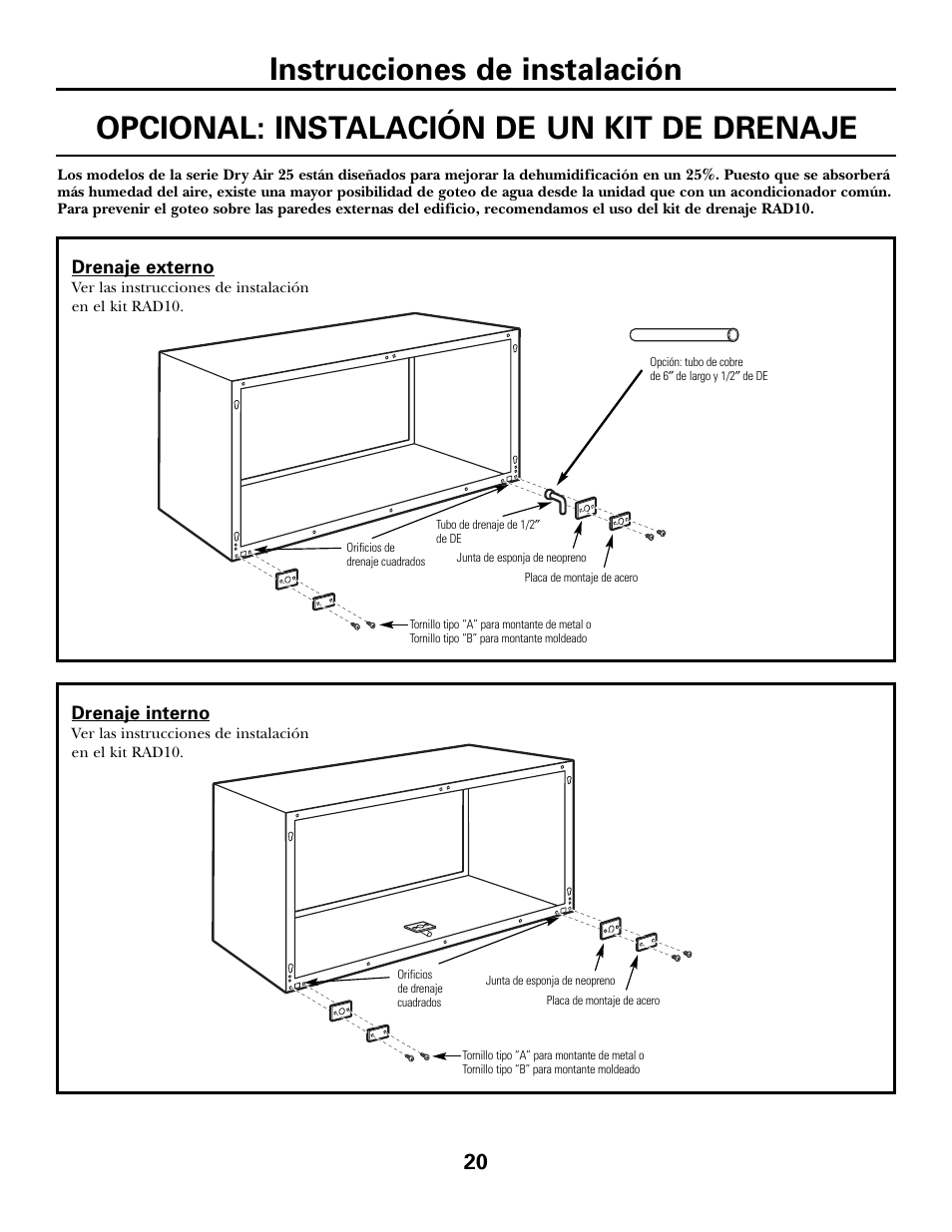 Kit de drenaje opcional, Instrucciones de instalación, Opcional: instalación de un kit de drenaje | GE 3800 User Manual | Page 76 / 84