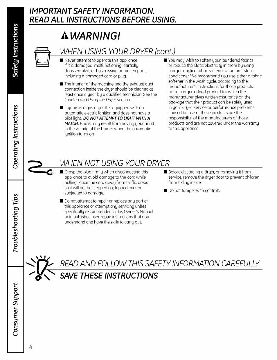 Important safety information, Read all instructions before using, Awarning | When using your dryer (conti, When not using your dryer, Read and follow this safety information carefully, Ÿv sa\/e these instructions, Sa\/e these instructions | GE PROFILE DRYERS DPSE810 User Manual | Page 4 / 16