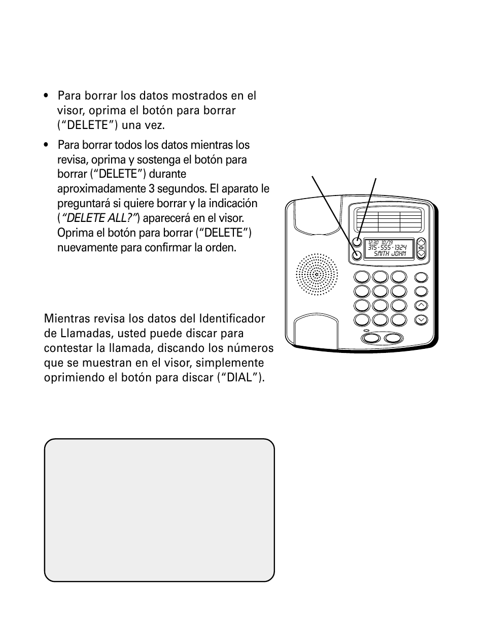 Para borrar información de las llamadas, Para discar (contestando una llamada), Borrar | Información, Llamadas, Discar, Contestando, Llamada, Las llamadas, Una llamada | GE 29299 User Manual | Page 53 / 72