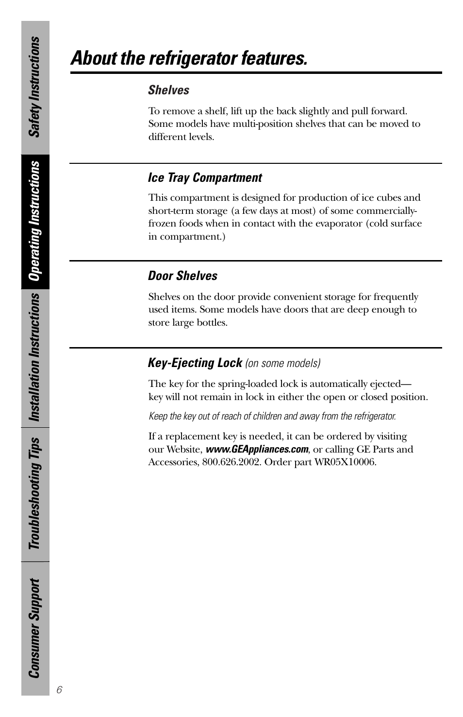 Refrigerator features, About the refrigerator features | GE 2 User Manual | Page 6 / 16