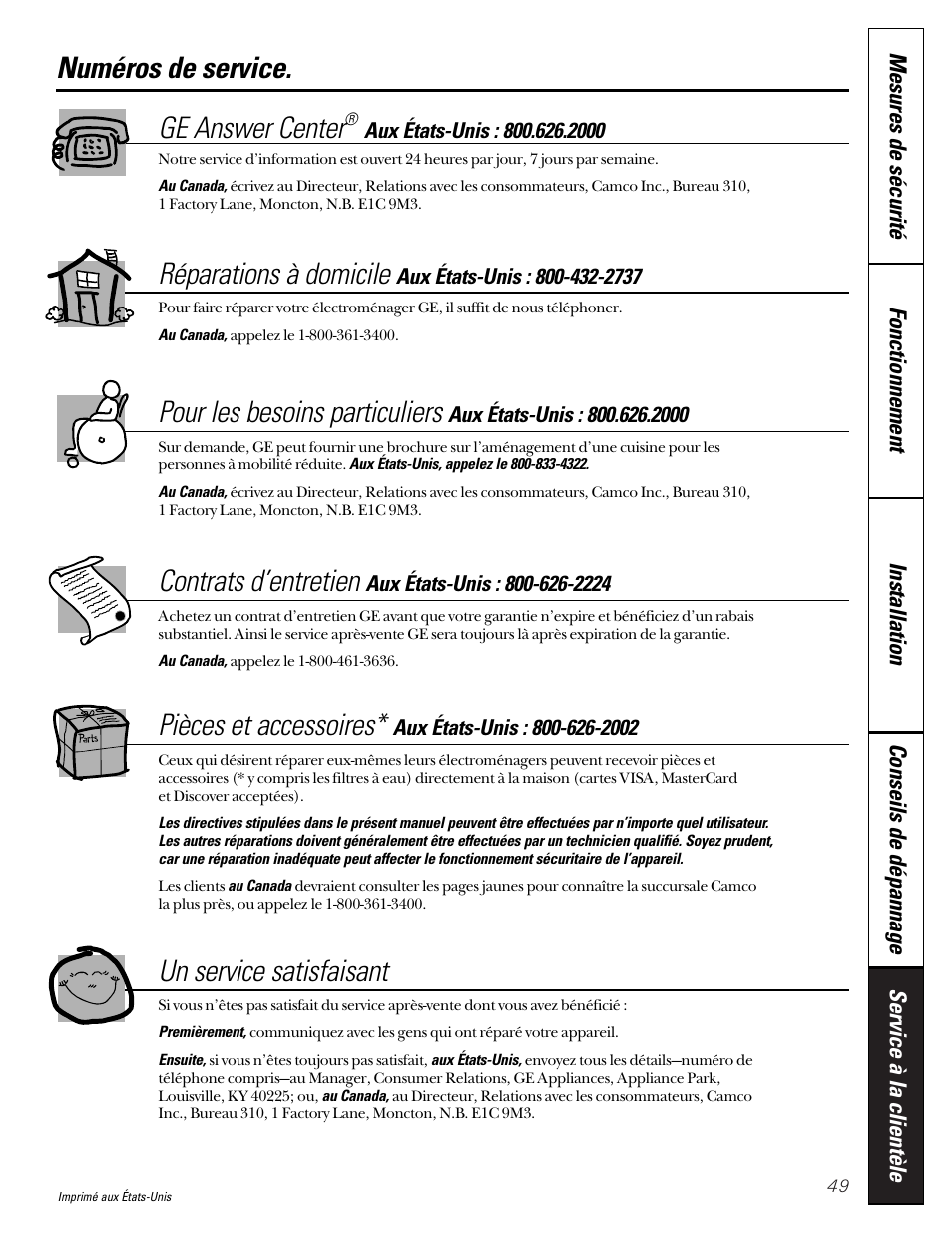 Numéros de service, Numéros de service. ge answer center, Réparations à domicile | Pour les besoins particuliers, Contrats d’entretien, Pièces et accessoires, Un service satisfaisant | GE 49-60080 7-00 JR User Manual | Page 49 / 76