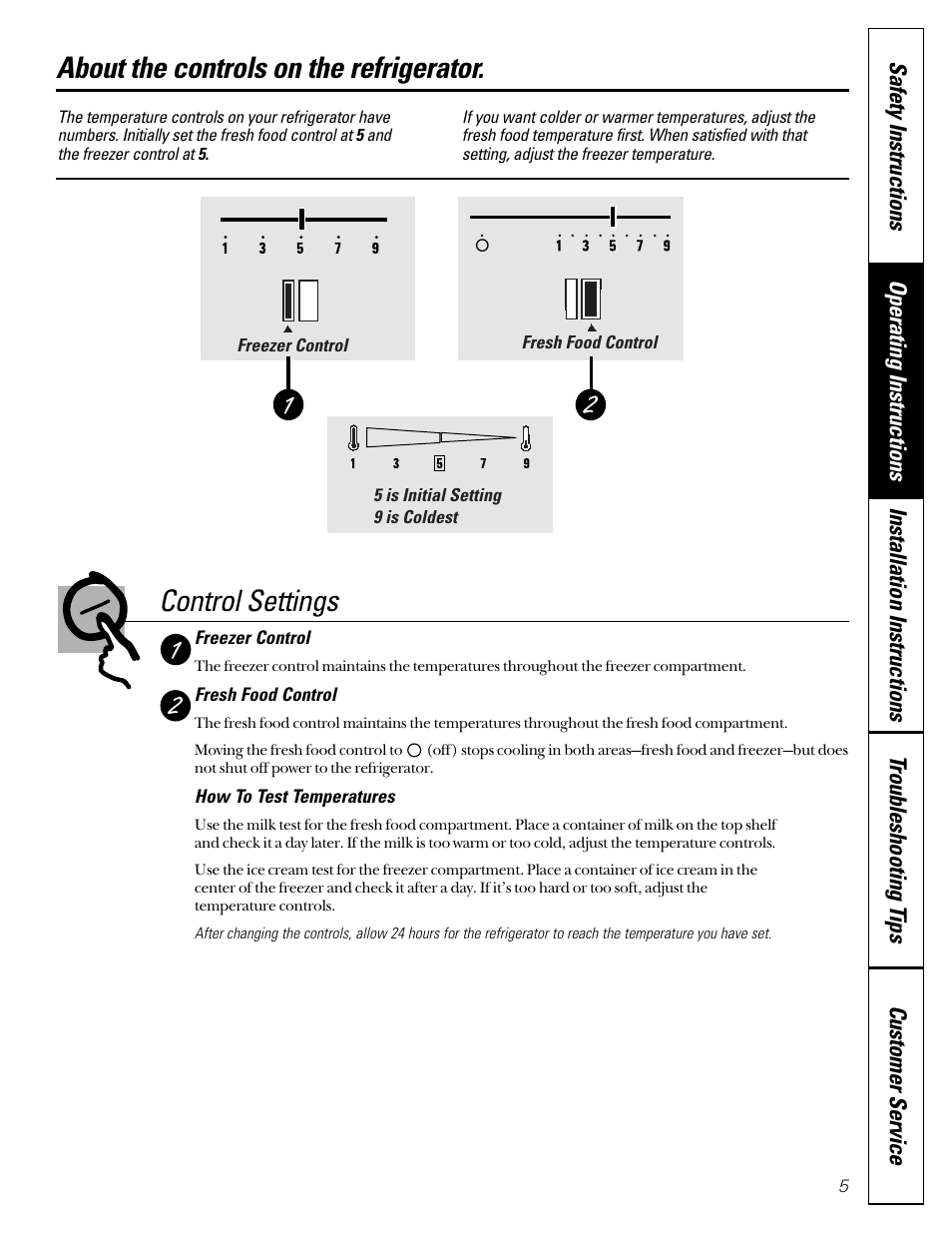 Controls, Features, Controls features –9 | About the controls on the refrigerator, Control settings | GE 49-60080 7-00 JR User Manual | Page 5 / 76