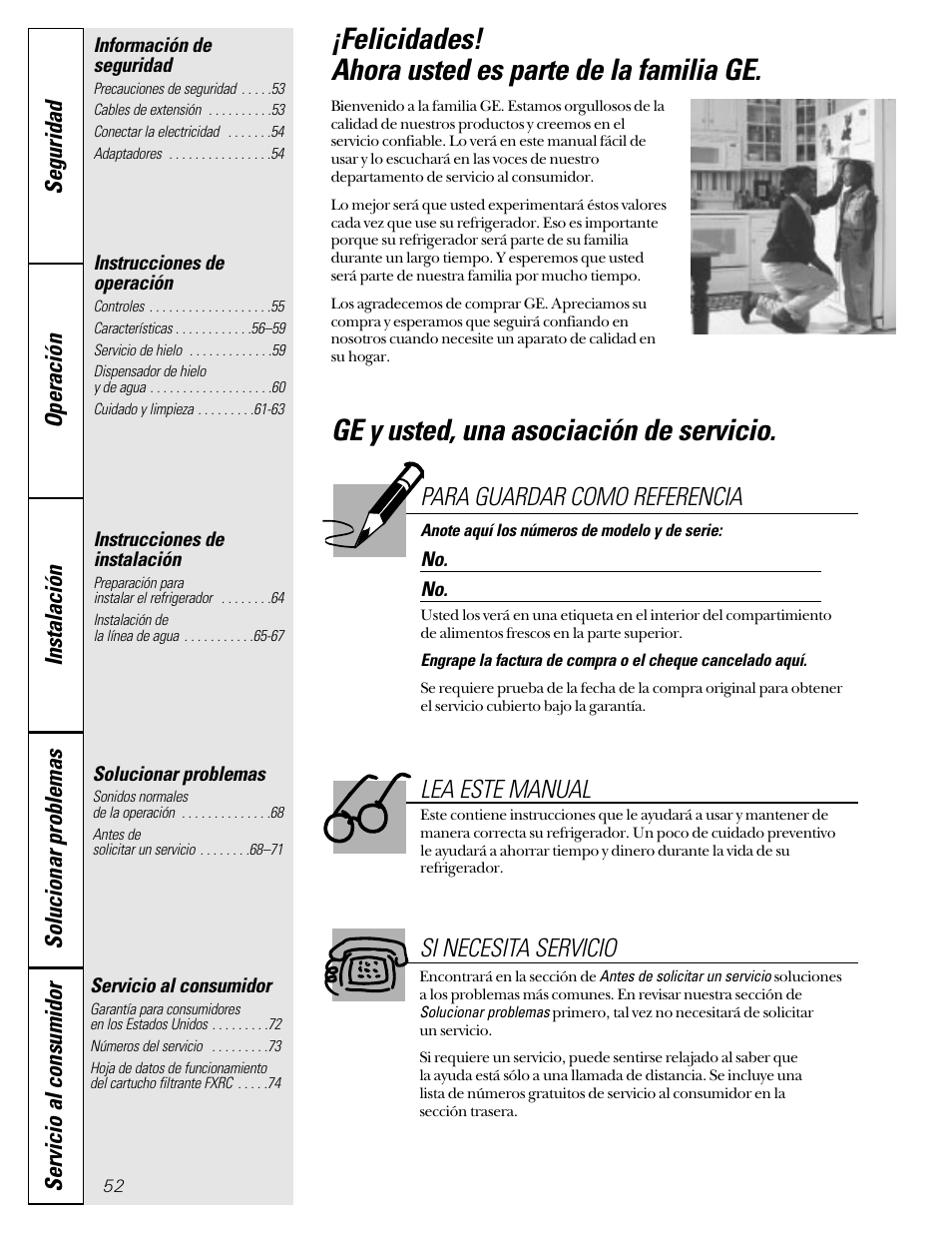 Spanish table of contents, Información de seguridad, Instrucciones de operación | Instrucciones de instalación, Solucionar problemas, Servicio al consumidor, Felicidades! ahora usted es parte de la familia ge, Ge y usted, una asociación de servicio, Para guardar como referencia, Lea este manual si necesita servicio | GE 49-60080 7-00 JR User Manual | Page 52 / 76