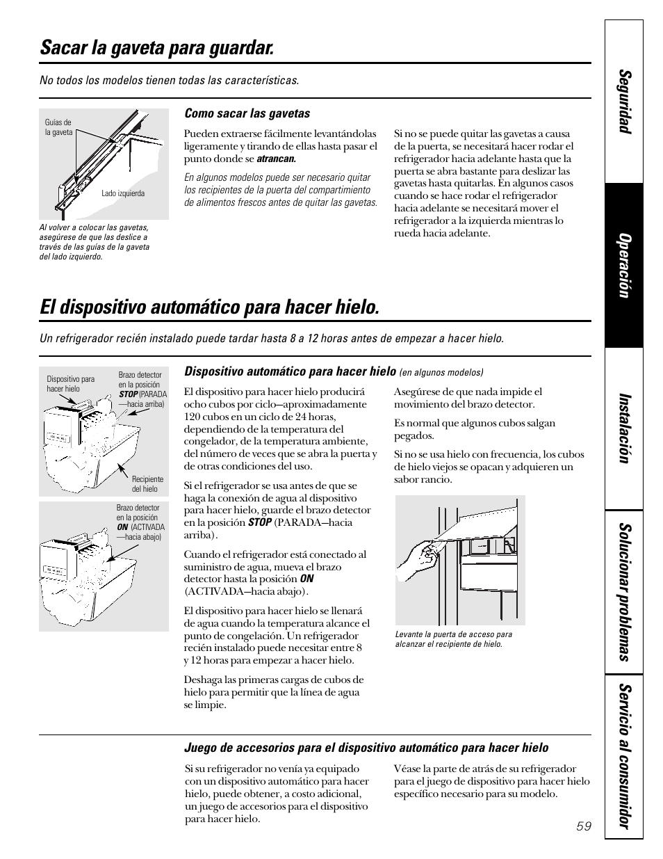 Servicio de hielo, Sacar la gaveta para guardar, El dispositivo automático para hacer hielo | GE 49-60080 7-00 JR User Manual | Page 59 / 76