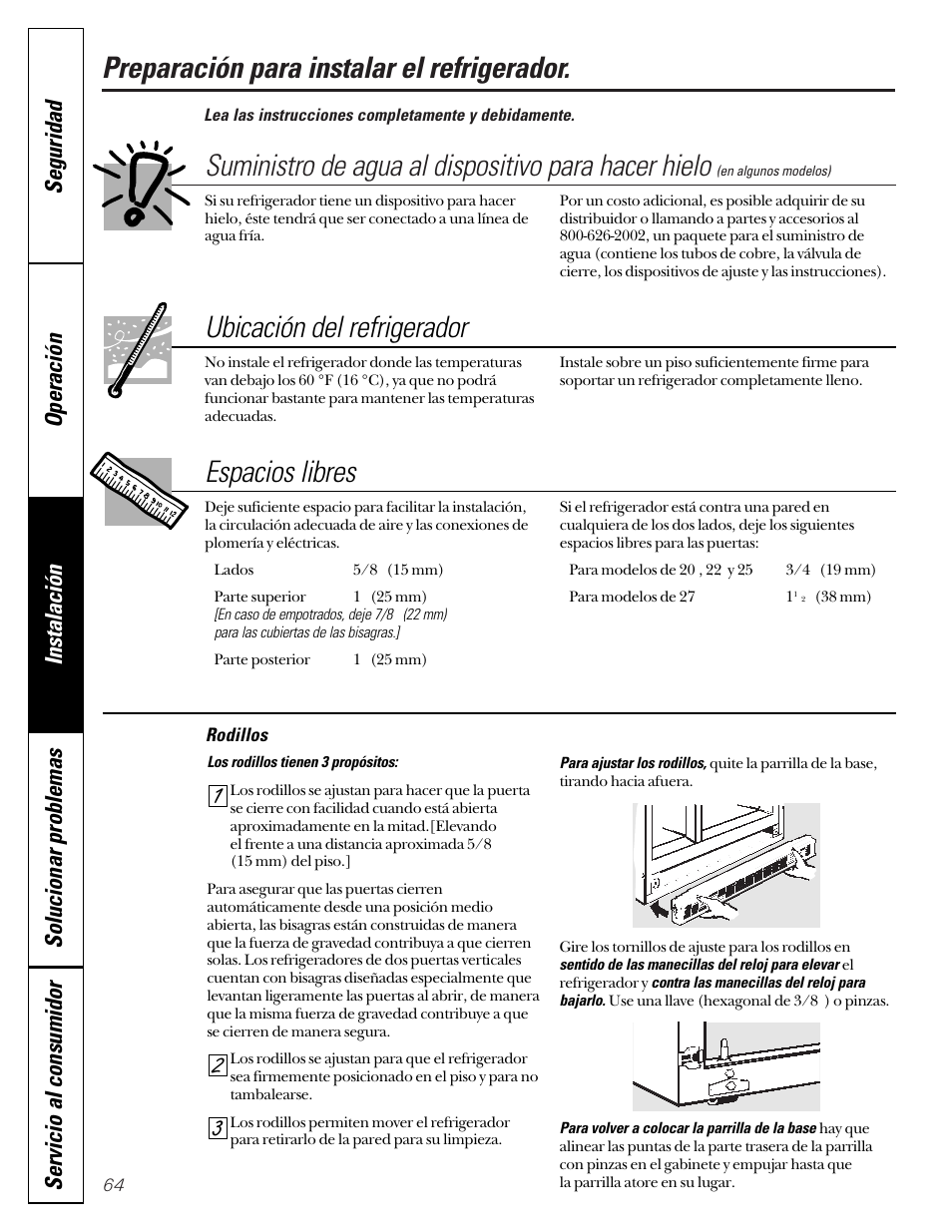 Preparación para instalar el refrigerador, Suministro de agua al dispositivo para hacer hielo, Ubicación del refrigerador | Espacios libres | GE 49-60080 7-00 JR User Manual | Page 64 / 76