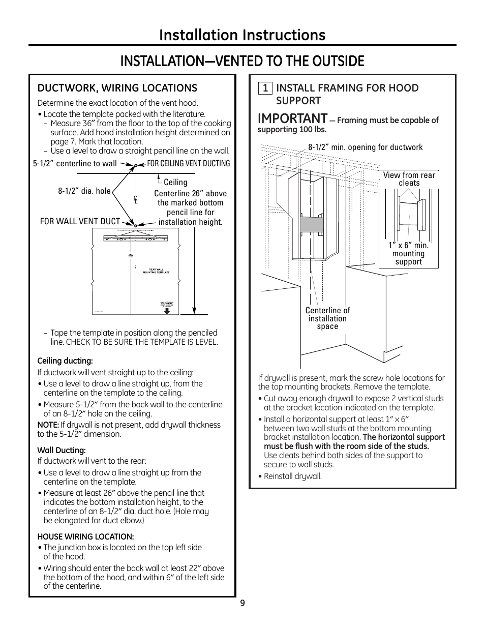 Step 1, install framing for hood support, Installation instructions, Installation—vented to the outside | Important, Install framing for hood support, Ductwork, wiring locations | GE MONOGRAM ZV900 User Manual | Page 10 / 21