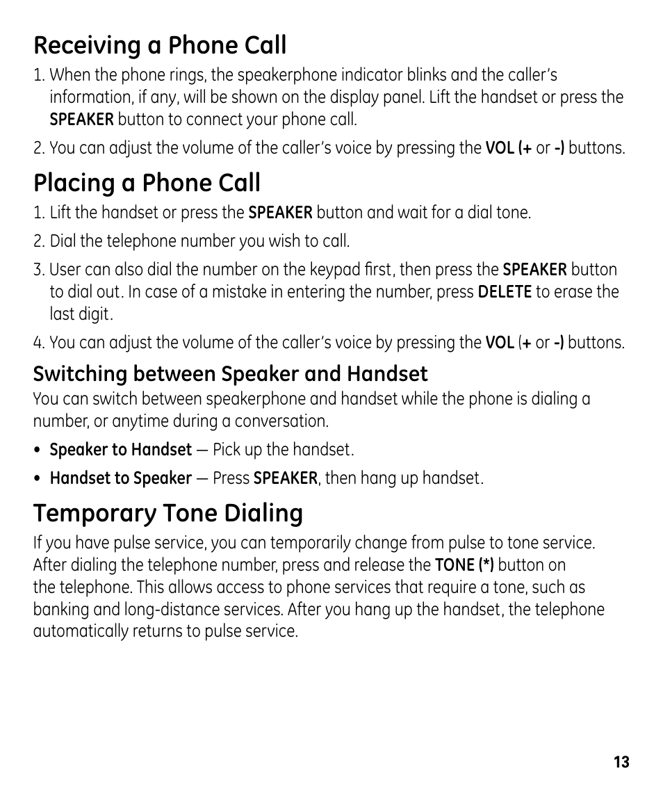 Receiving a phone call, Placing a phone call, Temporary tone dialing | Switching between speaker and handset | GE 00024178 User Manual | Page 13 / 44