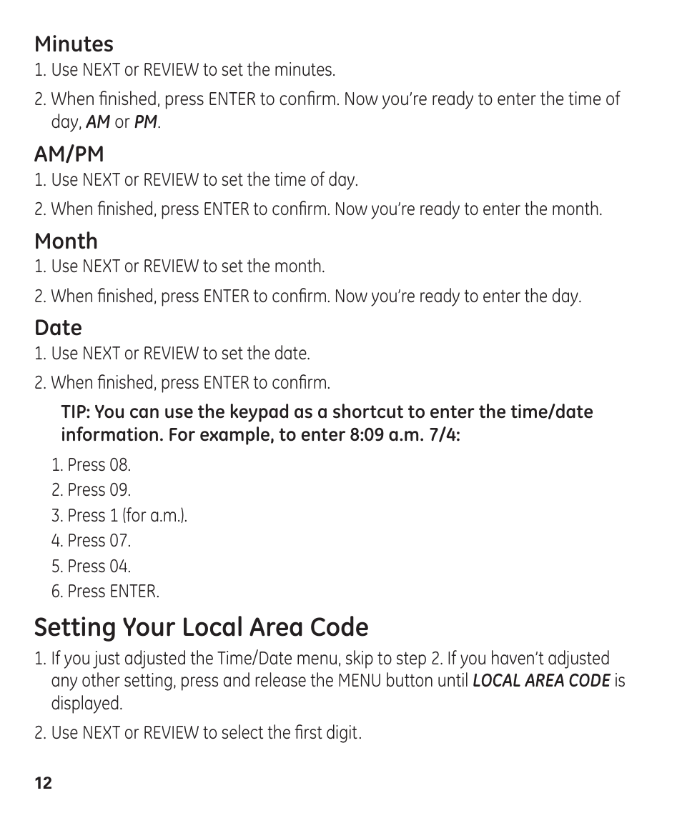 Setting your local area code, Minutes, Am/pm | Month, Date | GE 55927740 User Manual | Page 12 / 72