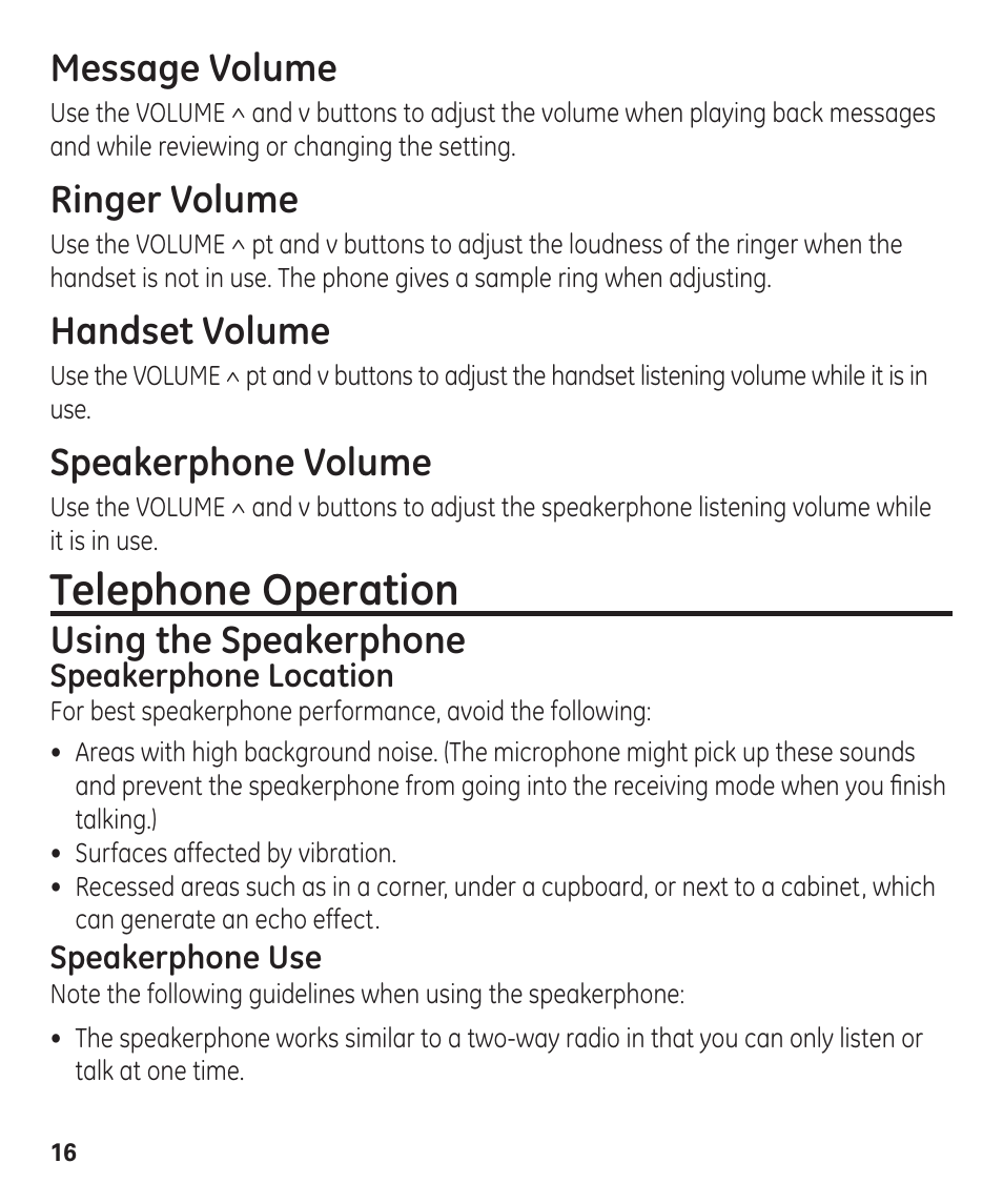 Telephone operation, Message volume, Ringer volume | Handset volume, Speakerphone volume, Using the speakerphone | GE 55927740 User Manual | Page 16 / 72