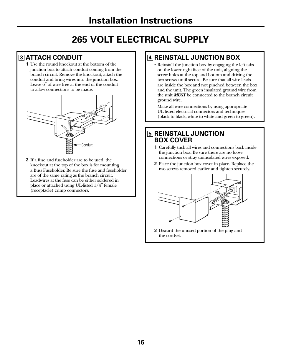 Installation instructions, 265 volt electrical supply, Reinstall junction box | Reinstall junction box cover, Attach conduit | GE 2800 User Manual | Page 16 / 84