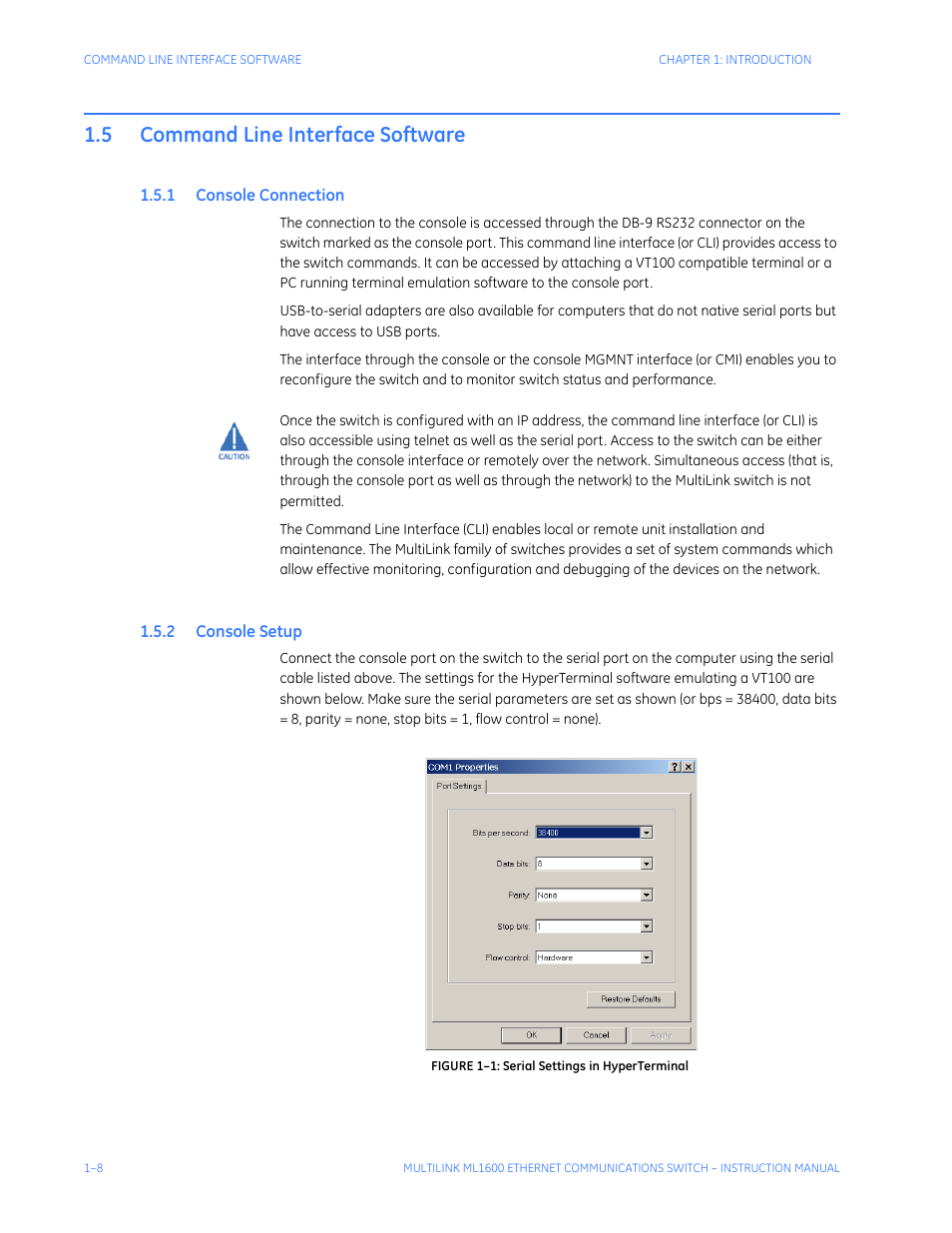 5 command line interface software, 1 console connection, 2 console setup | Command line interface software -8, Onsole, Onnection, Etup | GE ML1600 User Manual | Page 16 / 324