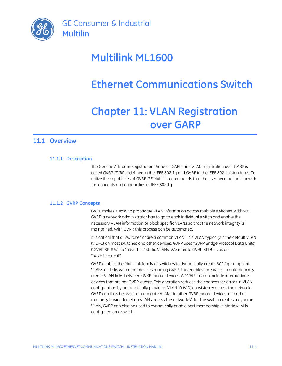 Vlan registration over garp, 1 overview, 1 description | 2 gvrp concepts, Overview -1, Escription, Gvrp c, Oncepts, Ge consumer & industrial multilin | GE ML1600 User Manual | Page 177 / 324