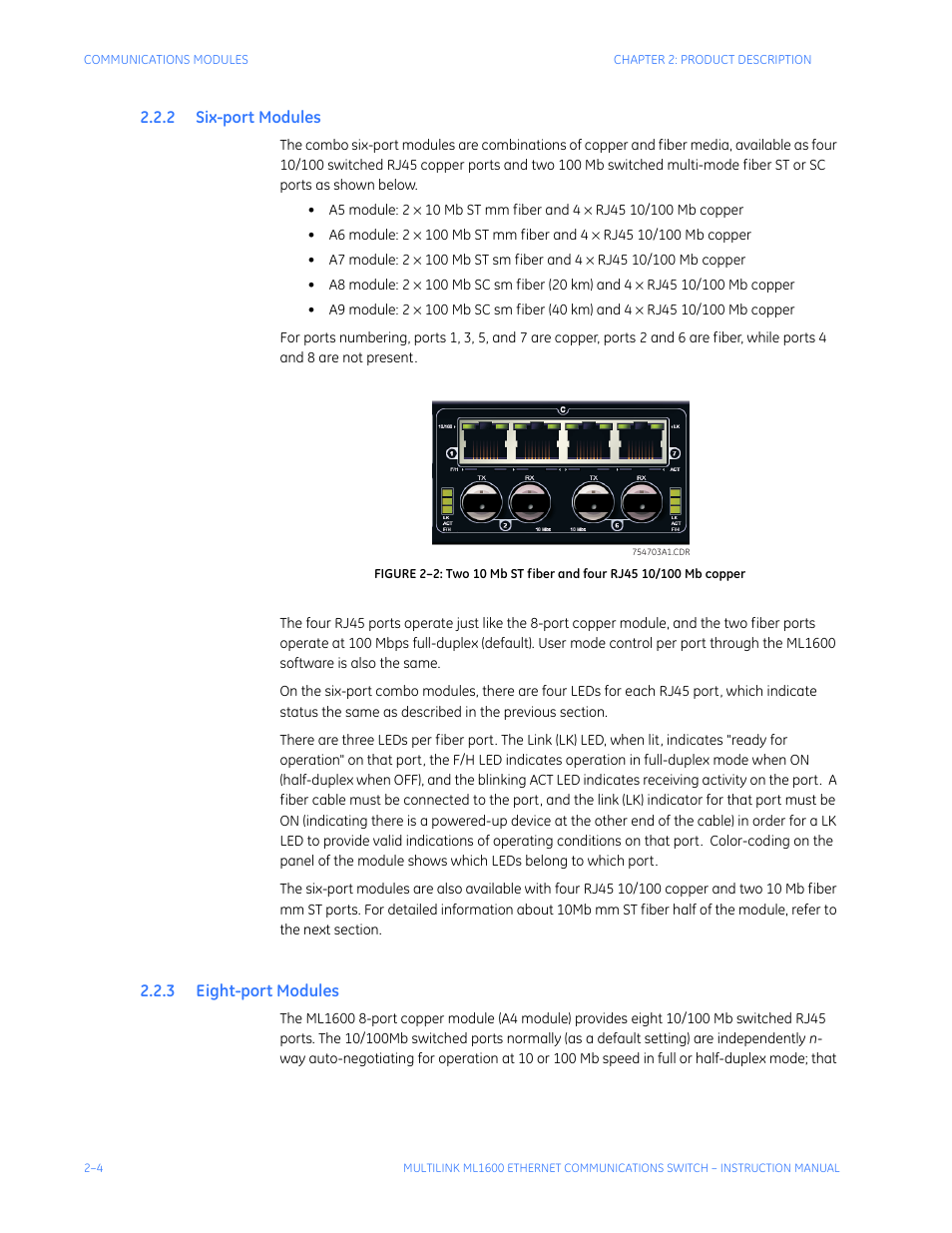 2 six-port modules, 3 eight-port modules, Port | Odules, Ight | GE ML1600 User Manual | Page 38 / 324
