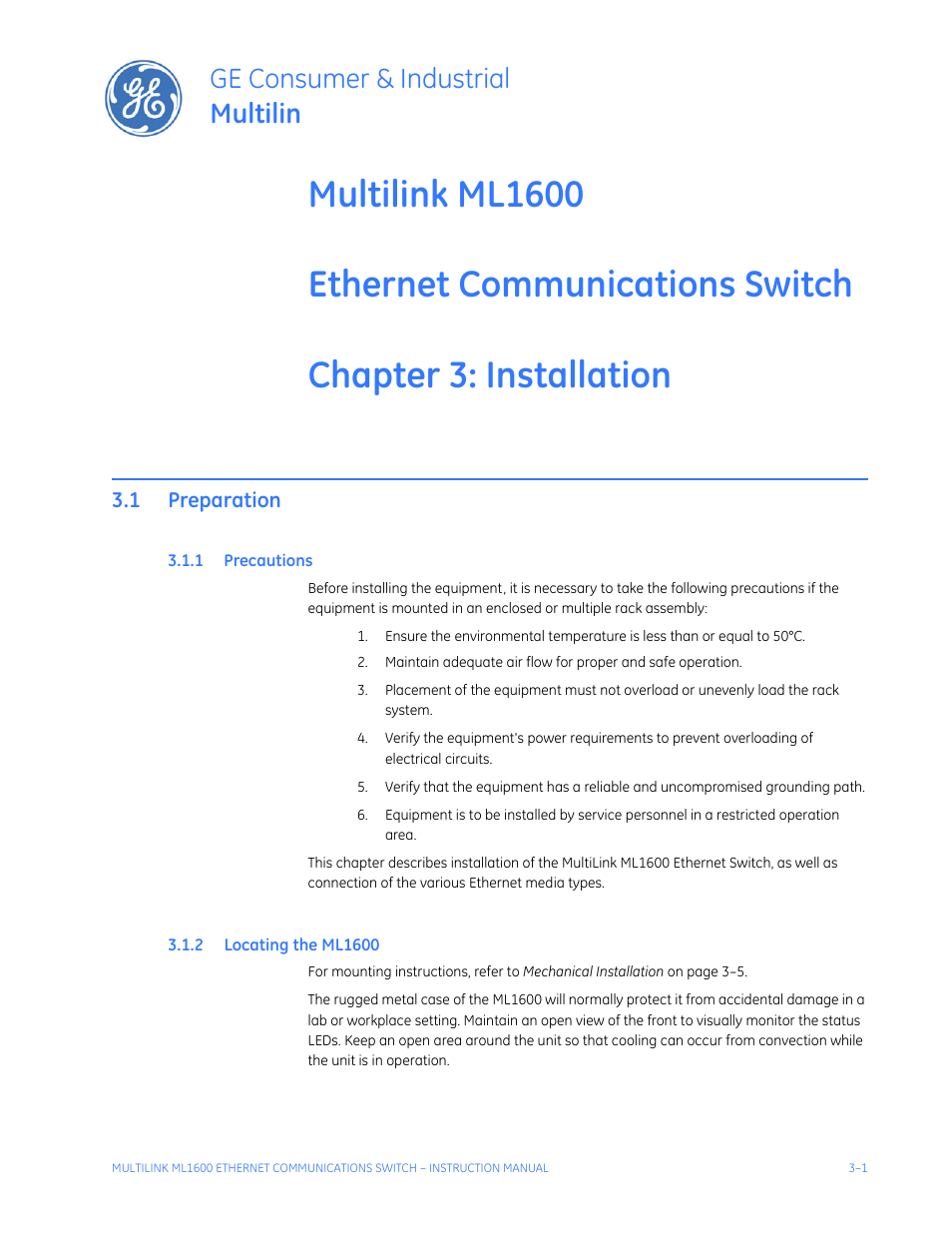 Installation, 1 preparation, 1 precautions | 2 locating the ml1600, Preparation -1, Recautions, Ocating, Ml1600 -1, Ge consumer & industrial multilin | GE ML1600 User Manual | Page 47 / 324