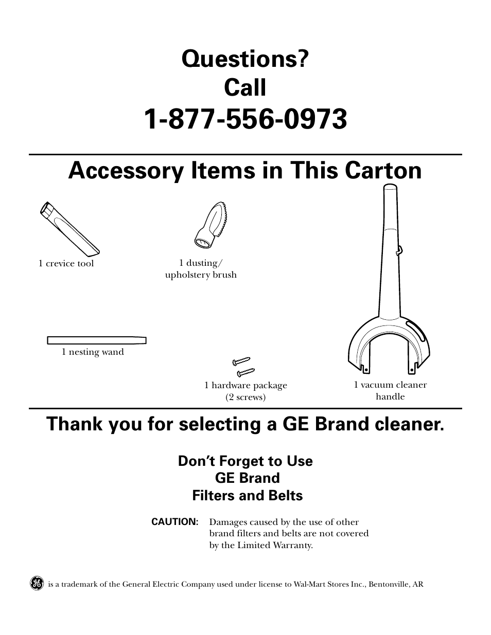 Accessory items in this carton, Questions? call | GE 106585 User Manual | Page 18 / 19