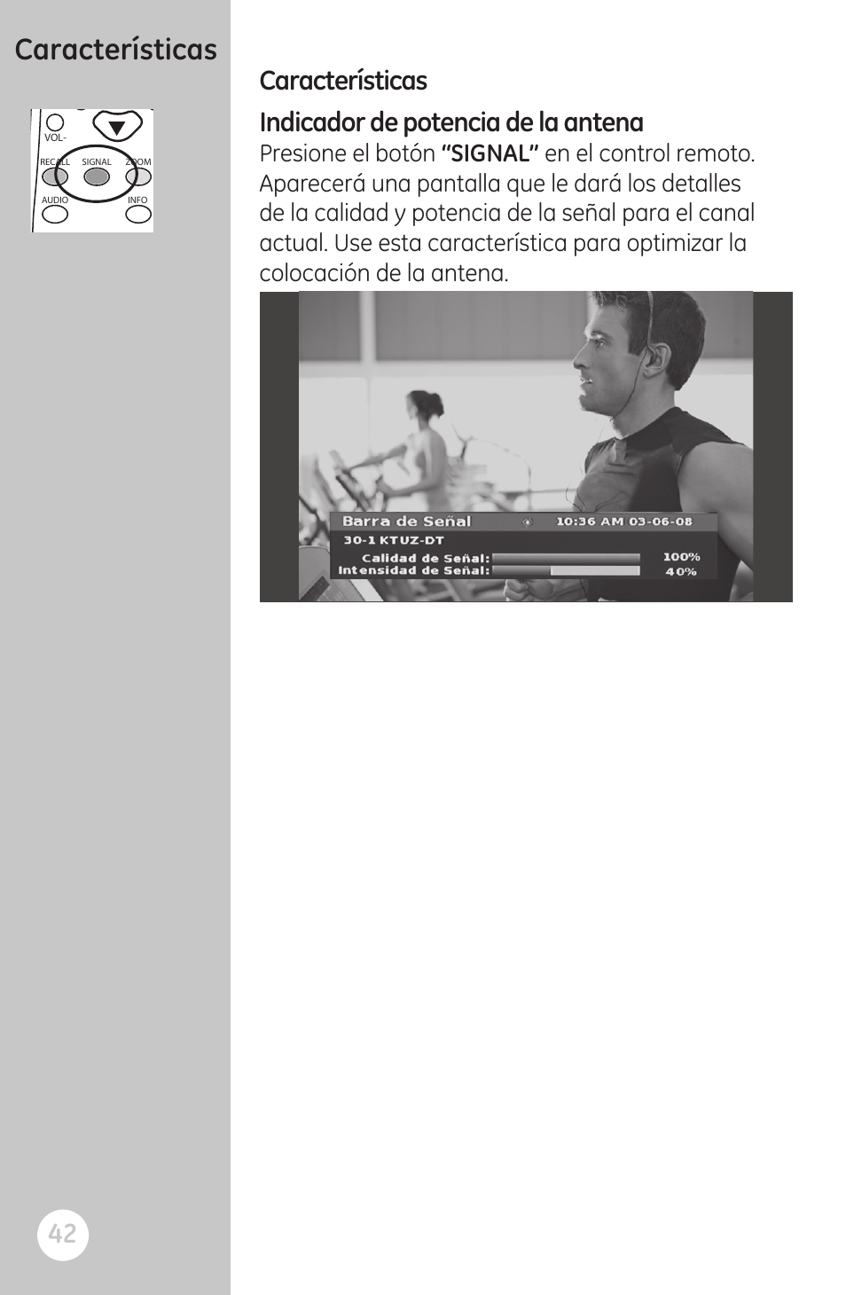 Características, Características indicador de potencia de la antena, Remote | GE 22730 User Manual | Page 42 / 48