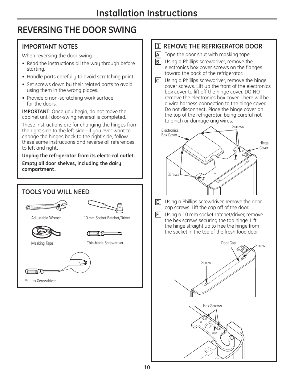 Reversing the door swing, Reversing the door swing –14, Installation instructions reversing the door swing | Tools you will need, Remove the refrigerator door | GE GBC12IAX User Manual | Page 10 / 68