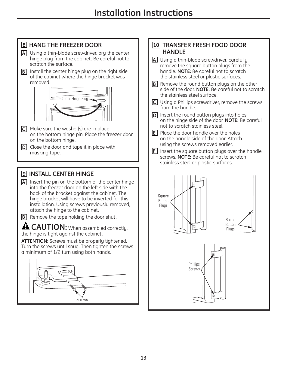 Installation instructions, Caution, Hang the freezer door | Install center hinge, Transfer fresh food door handle | GE GBC12IAX User Manual | Page 13 / 68