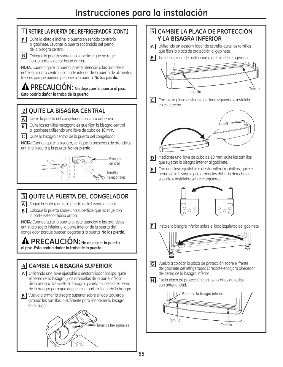 Instrucciones para la instalación, Precaución, Retire la puerta del refrigerador (cont.) | Quite la bisagra central, Cambie la bisagra superior, Quite la puerta del congelador | GE GBC12IAX User Manual | Page 55 / 68