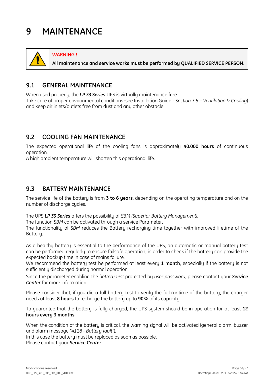 9 maintenance, 1 general maintenance, 2 cooling fan maintenance | 3 battery maintenance, Maintenance, General maintenance, Cooling fan maintenance, Battery maintenance | GE DIGITAL ENERGY LP 33 User Manual | Page 54 / 57