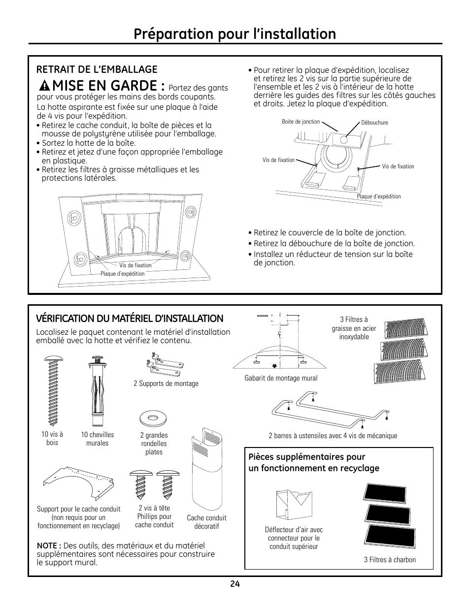 Retrait de l’emballage, Vérification du matériel d’installation, Préparation pour l’installation | Mise en garde | GE Monogram ZV755 User Manual | Page 24 / 56