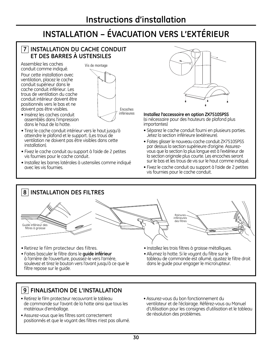 Étape 7, installation du cache, De conduit et des barres à ustensiles, Étape 8, installation des filtres | Étape 9, finalisation de l’installation, Installation des filtres, Finalisation de l’installation | GE Monogram ZV755 User Manual | Page 30 / 56