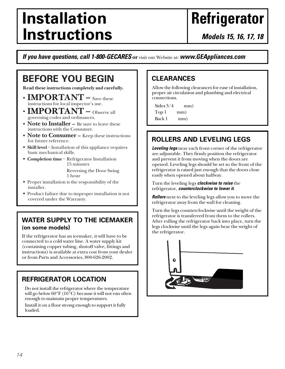 Preparing to install the refrigerator, Preparing to install, The refrigerator | Installation refrigerator instructions, Before you begin, Important, If you have questions, call 1-800-gecares | GE 15 User Manual | Page 14 / 32