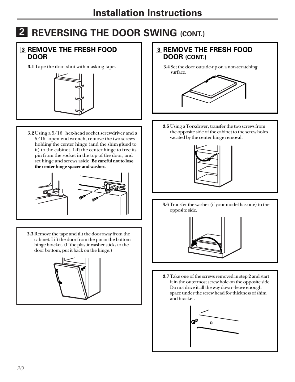 Installation instructions reversing the door swing, Cont.), Remove the fresh food door | GE 15 User Manual | Page 20 / 32