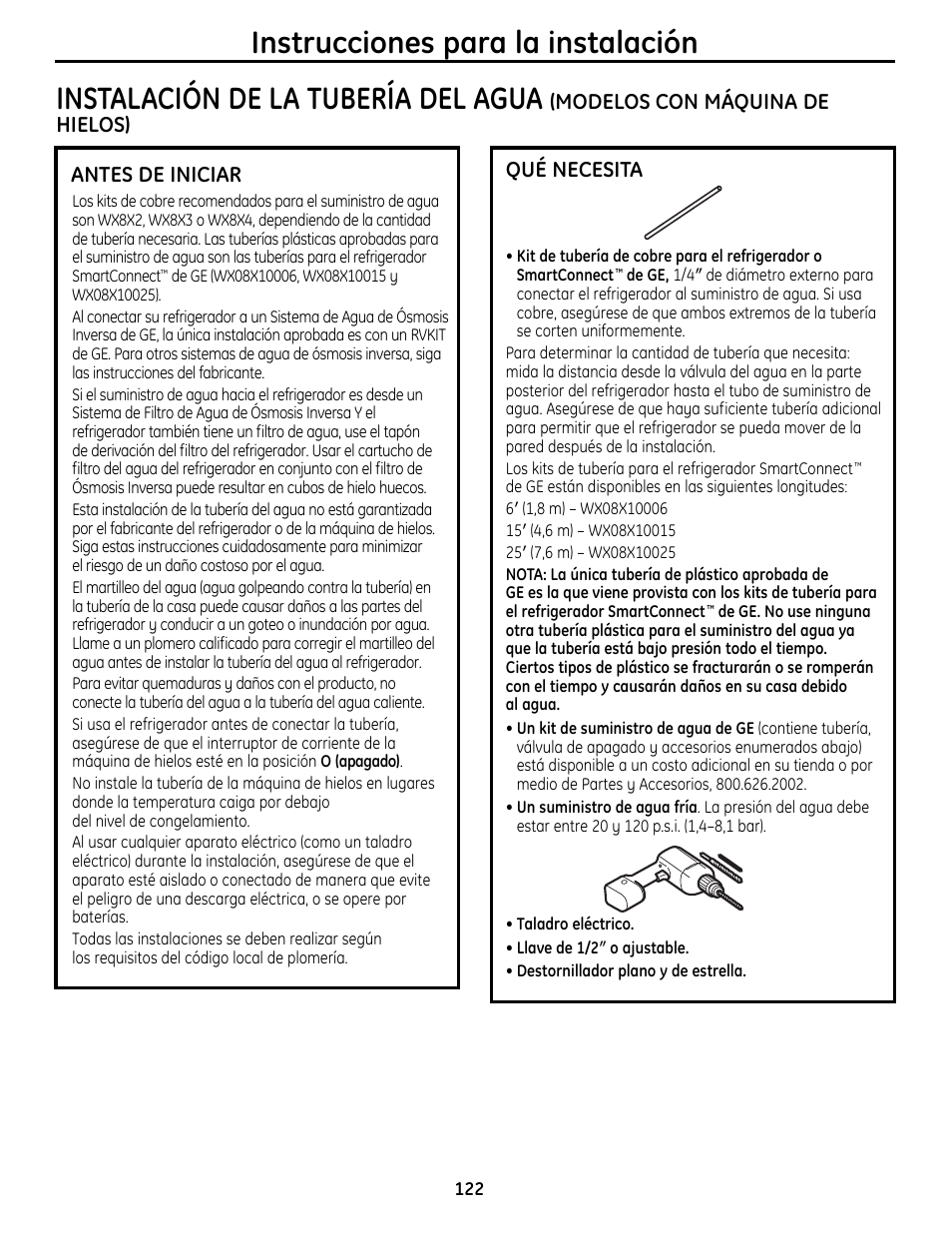 Instalación de la tubería del agua –124, Instalación de la tubería del agua, Instrucciones para la instalación | Modelos con máquina de hielos), Antes de iniciar, Qué necesita | GE 49-60612 User Manual | Page 122 / 136