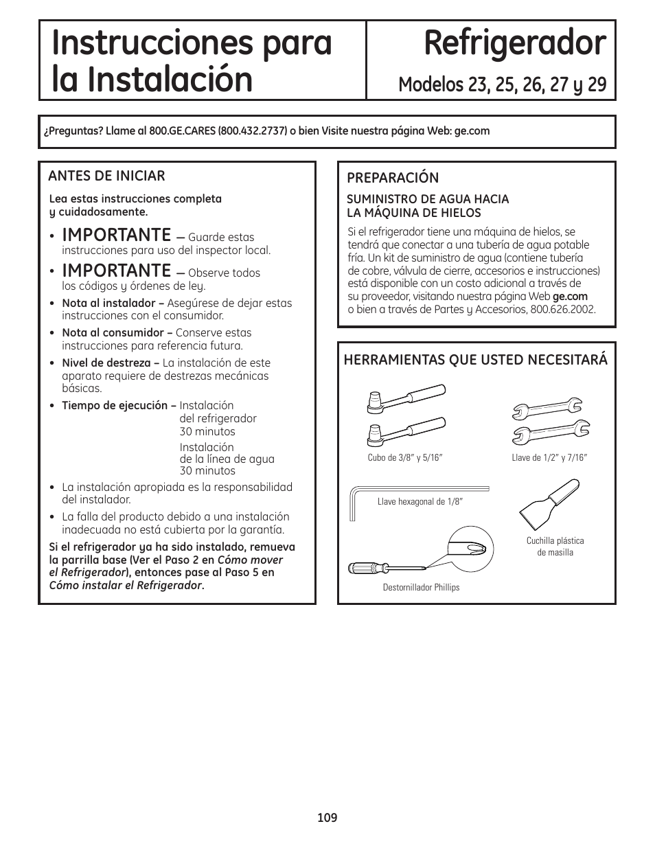 Preparación parainstalar el refrigerador, Preparación para instalar el refrigerador, Instrucciones para refrigerador la instalación | Importante | GE 23 User Manual | Page 109 / 132
