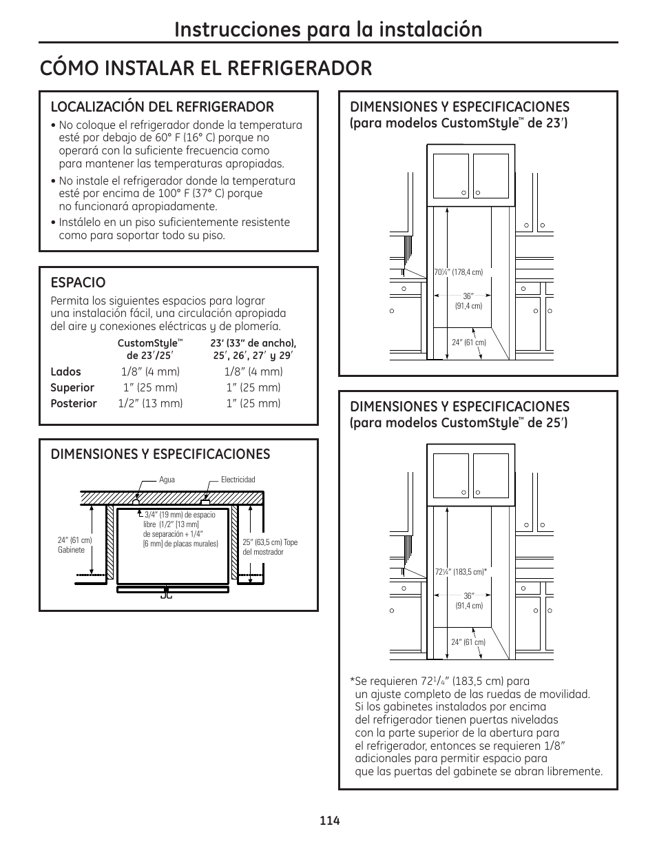 Cómo instalar el refrigerador, Cómo instalar el refrigerador –117, Dimensiones y especificaciones | Localización del refrigerador, Espacio, Para modelos customstyle, De 23 ′ ), De 25 ′ ) | GE 23 User Manual | Page 114 / 132