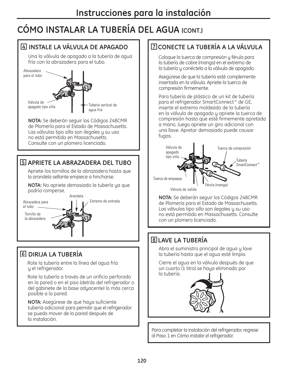 Cómo instalar la tubería del agua, Instrucciones para la instalación, Instale la válvula de apagado | Conecte la tubería a la válvula, Lave la tubería, Cont.), Apriete la abrazadera del tubo, Dirija la tubería | GE 23 User Manual | Page 120 / 132
